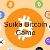 Suika Bitcoin Game