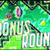 Geometry Dash Bonus Round