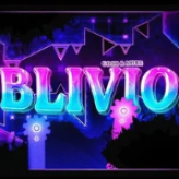 Geometry Dash Oblivion