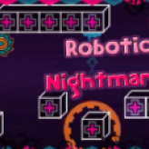 GEOMETRY DASH ROBOTIC NIGHTMARES