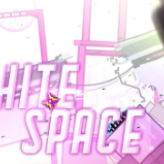 Geometry Dash: White Space