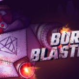 BORE BLASTERS