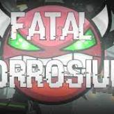 Geometry Dash: Fatal Corrosium