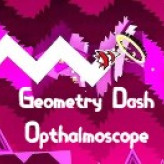 Geometry Dash Opthalmoscope