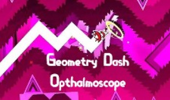 Geometry Dash Opthalmoscope