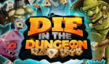 DIE IN THE DUNGEON img