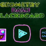 Geometry Dash Blackboard